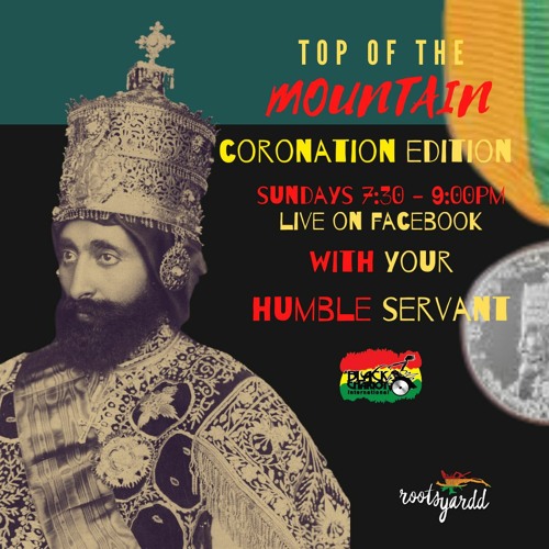 RootsYardd Live Top of the mountain Sundays - Coronation Edition