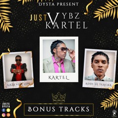 Just Vybz Kartel Bonus Tracks