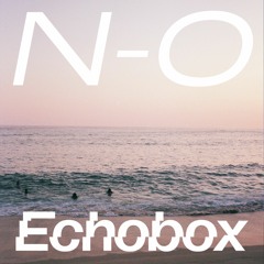 N-O @ Echobox Radio 26-04-23