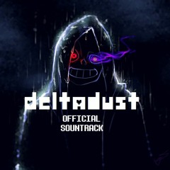 DeltaDust - The Murder (The Traitor)