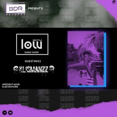 Low Bpm #0002 [GUEST: KlismanZZ]