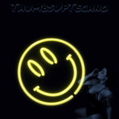 Thumbs Up Techno