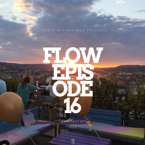Flow Mix Series: Episode 16