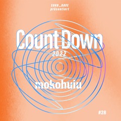 CountDown 2022 • #28 • mokohuiu