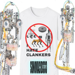 I HATE CLANKERS