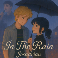 Miraculous Ladybug - In The Rain (Cover)