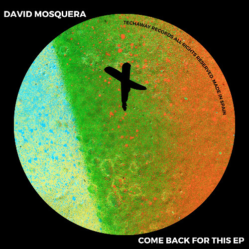 David Mosquera - Come Back For This (Original Mix)_TEC322