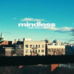 mindless radio show 001