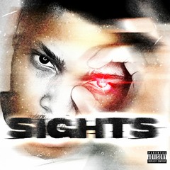 Sights [Prod. by Dices]