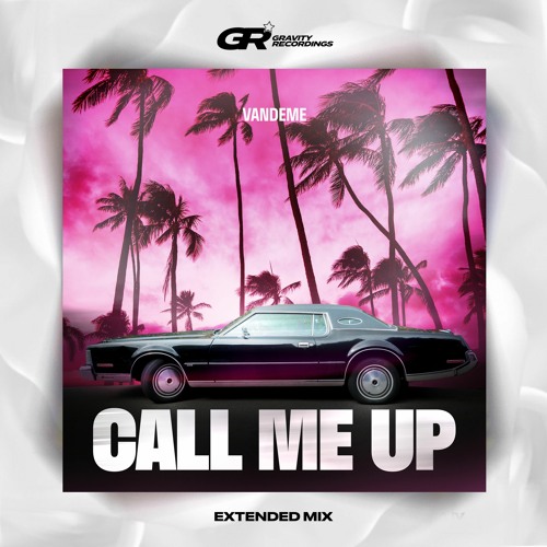 Vandeme - Call Me Up