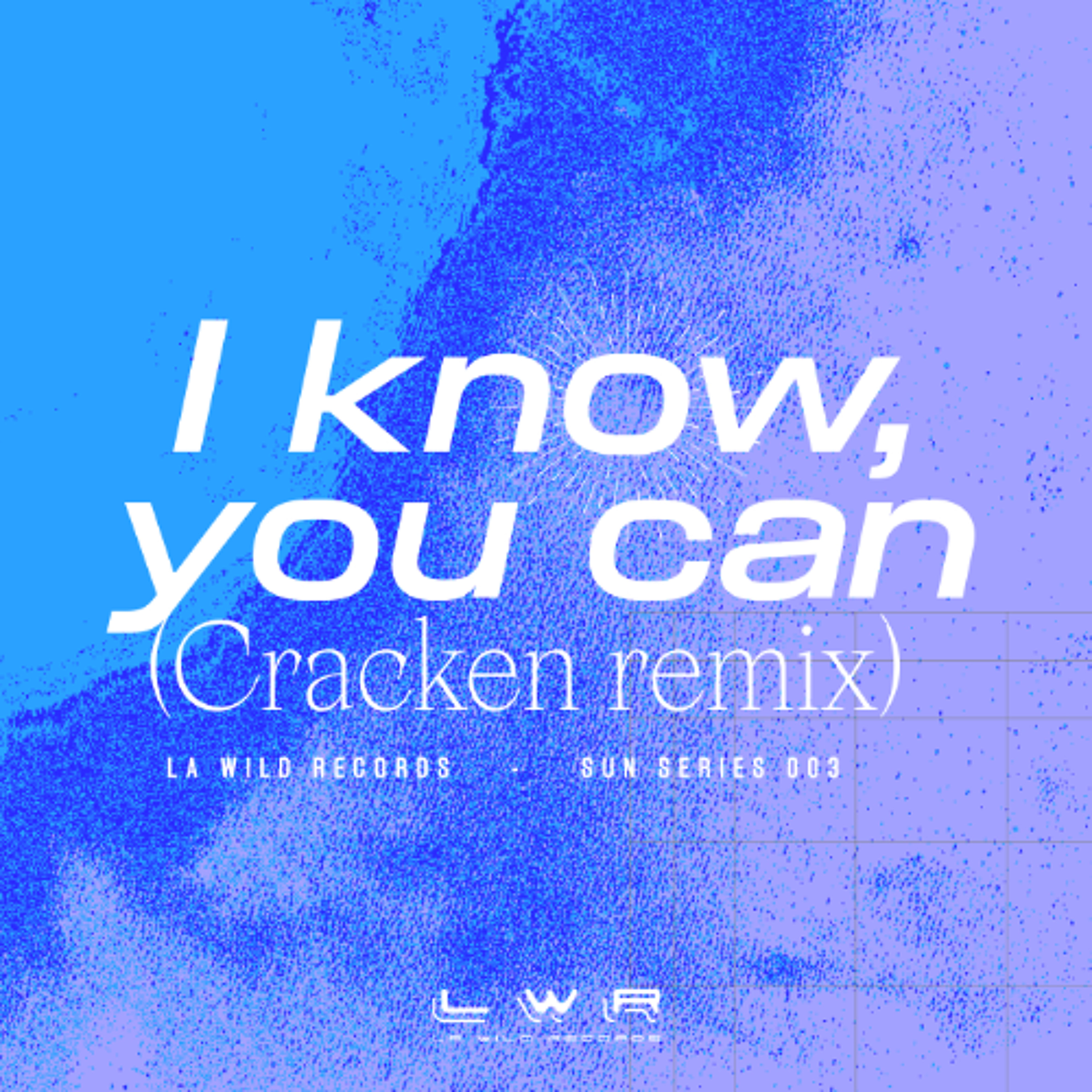 PREMIERE : Baume - I Know, You Can (Cracken Remix) episode artwork