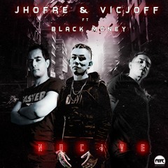 Jhofre & Vicjoff ft Black Money - Keep Real VIP