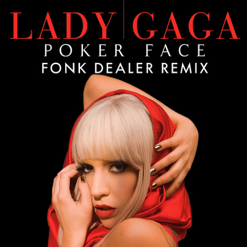 POKER FACE (FONK DEALER REMIX)