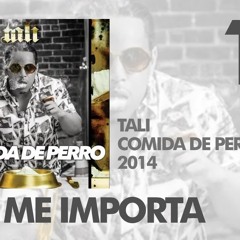 No Me Importa - Tali | Audio