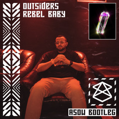 Outsiders - Rebel Baby (ASOW Bootleg)