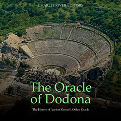 DOWNLOAD PDF 🖊️ The Oracle of Dodona: The History of Ancient Greece’s Oldest Oracle