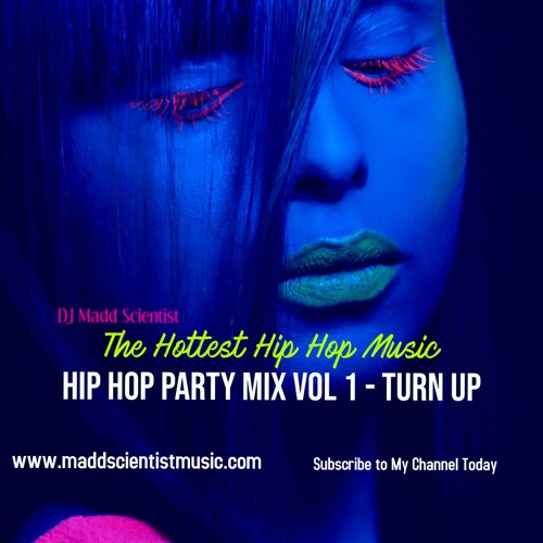 Hip Hop Mix Vol 1 - Turn Up