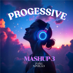 PROGRESSIVE HOUSE MASHUP PACK 3 (BY TONG APOLLO) [No.2 Progressive House Chart]