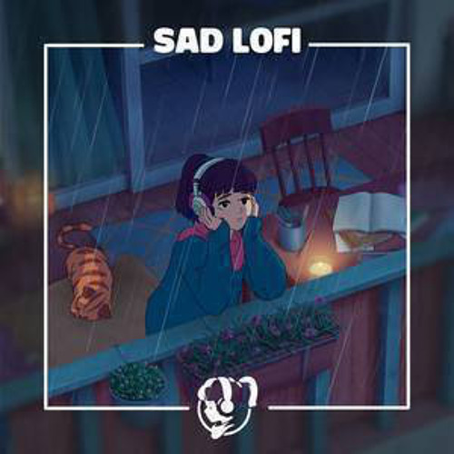 Sad lofi