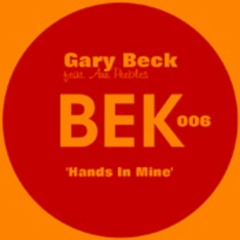 BEK006 - Gary Beck - Hands In Mine