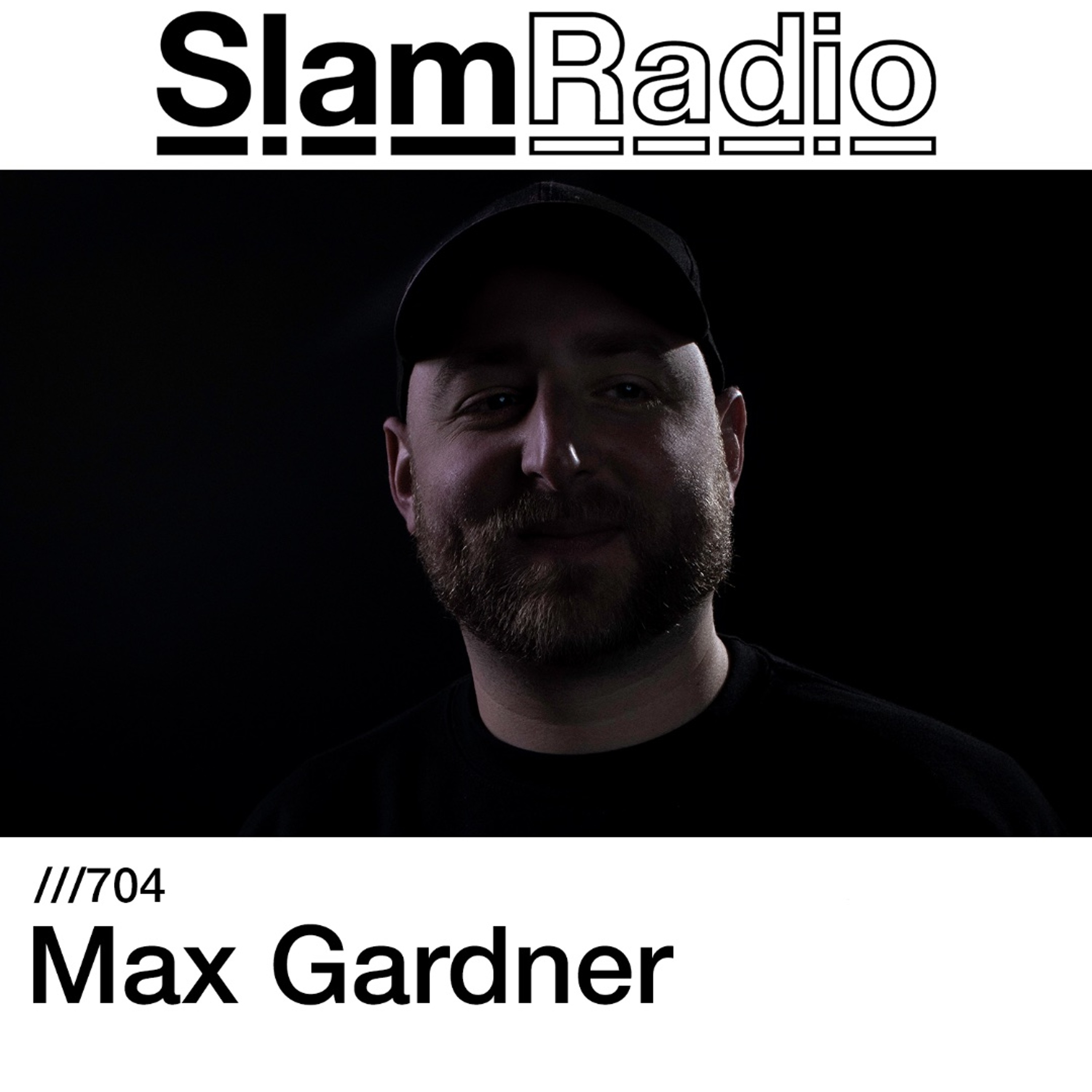 #SlamRadio - 704 - Max Gardner