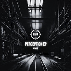 ATMØZ - Perception 14 (Original Mix) SHORTCUT