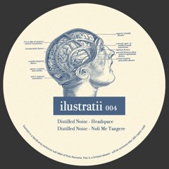 Distilled Noise - Noli Me Tangere [ILST004]