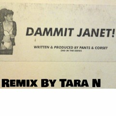 Pants & Corset - Dammit Janet (Tara N Remix) (Free Download)