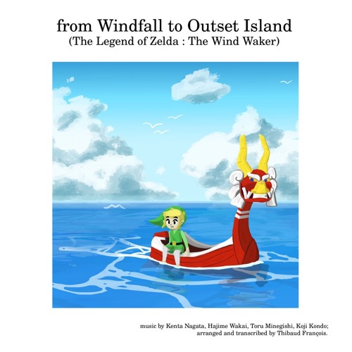 Zelda : The Wind Waker - from Windfall to Outset Island 🌊 (orchestral medley)