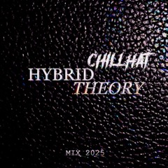 HYBRID THEORY - FALL MIX 2025