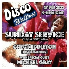 Disco Waltons Sunday Service on NDC Radio