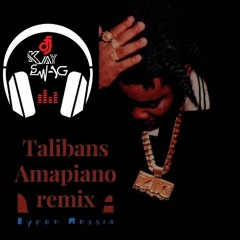Byron Messia- Talibans Amapiano Remix