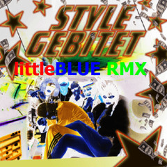 TIEFBASSKOMMANDO - STYLE GEBITET (littleBLUE RMX)