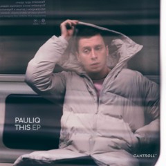 Pauliq - This (Preview Track CNTRLL144)
