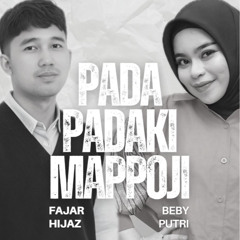 Pada-Padaki Mappoji (feat. Beby Putri)