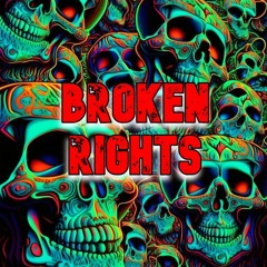 Broken Rights