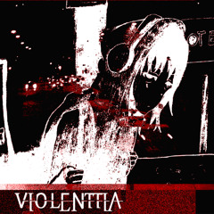 Violenttia - Violenttia - 05 こわれた きぼう Faith Broken