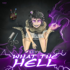 Ønyx - What the Hell