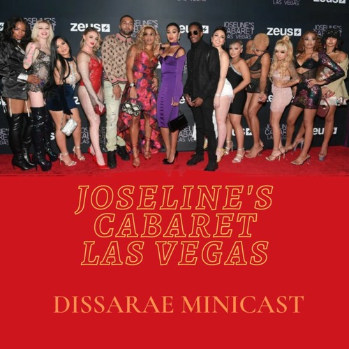 Stream episode Joseline's Cabaret Las Vegas | DIssaRae Minicast by Rae