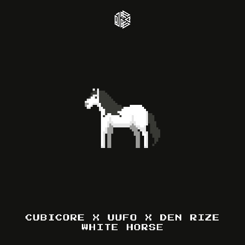 Cubicore x UUFO x Den Rize - White Horse