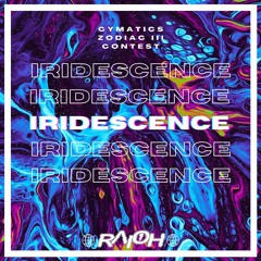Iridescence (Zodiac III Beat Contest)