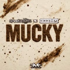 Mucky
