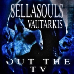 OUT THE TV**📺 Sellasouls-Vautarkis#D4rksumm4#Sadako#7days