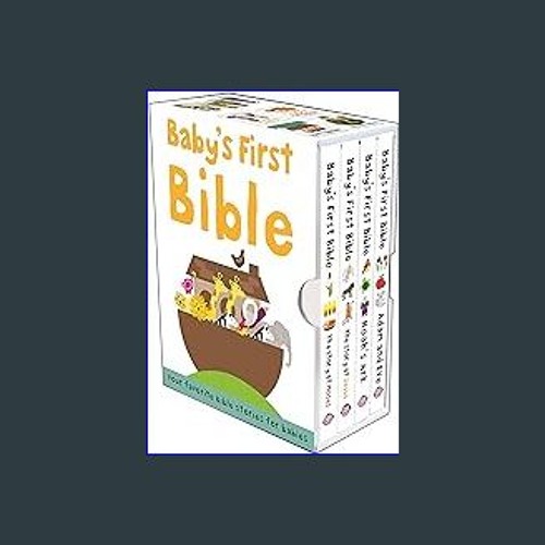 <PDF> ✨ Baby's First Bible Boxed Set: The Story of Moses, The Story of Jesus, Noah's Ark, and Adam