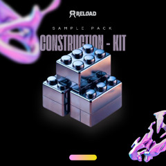 Reload - Constructions Kits Vol 1