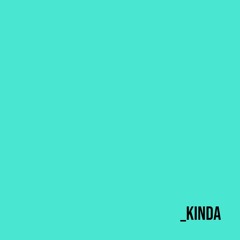 Kinda