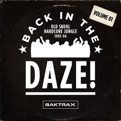 Baktrax - Back in the Daze Vol 01