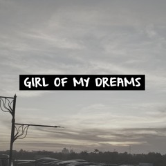 girl of my dreams (ft. DEAN)