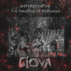 Giovà - Understanding The Paradox of Hedonism EP