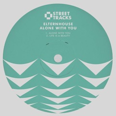 Elternhouse - Alone With You [clip]